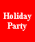 Text Box: HolidayParty